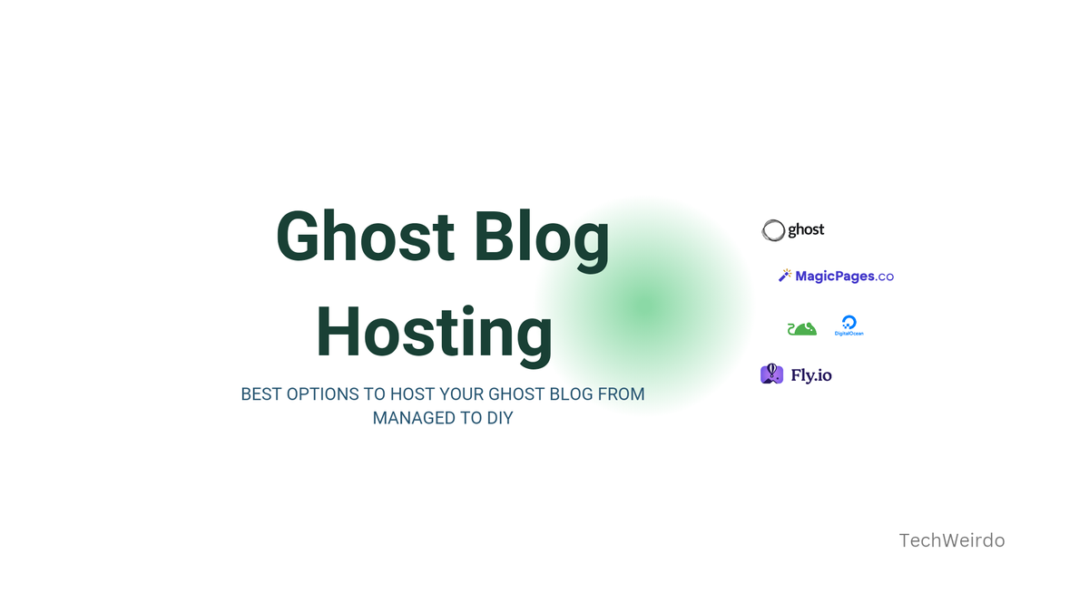 Best options to host a Ghost Blog easily: from Managed to DIY